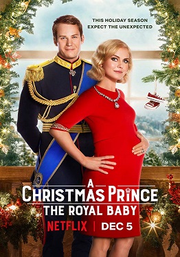 فيلم A Christmas Prince: The Royal Baby 2019 مترجم