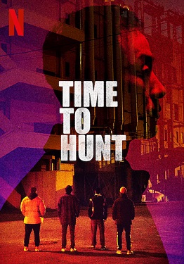فيلم Time to Hunt 2020 مترجم