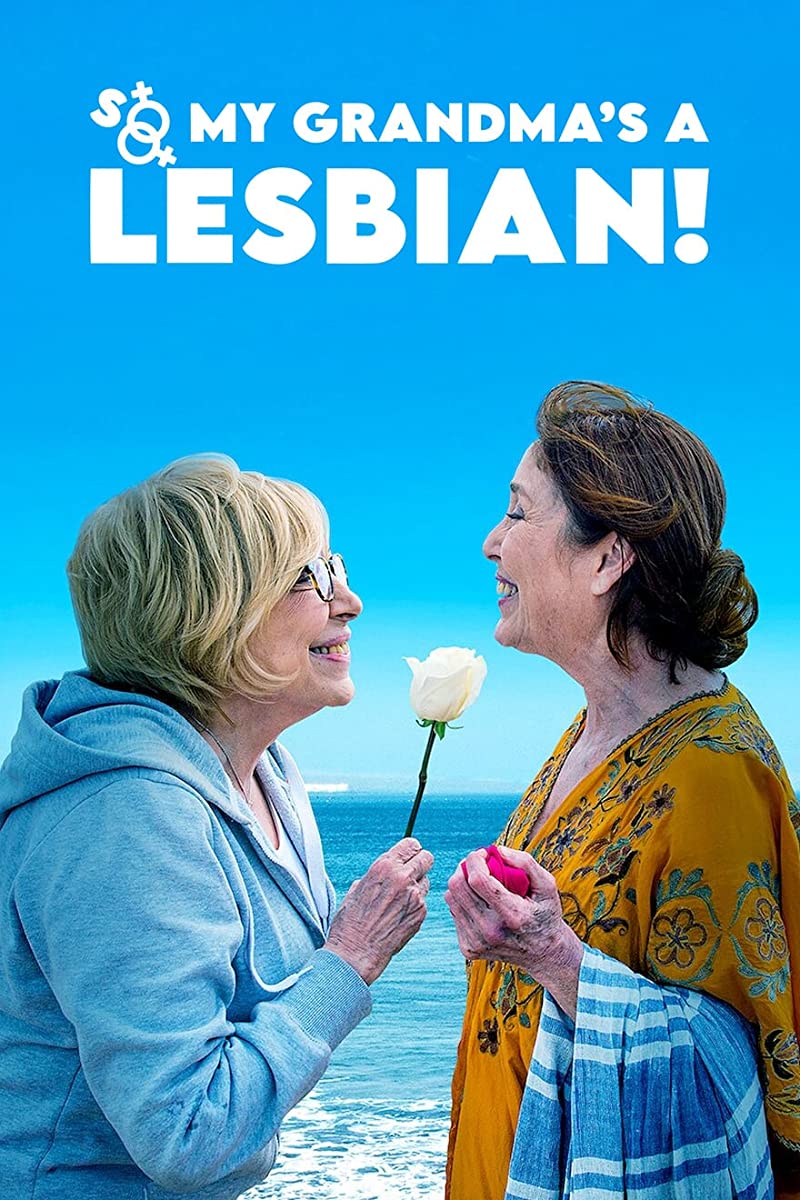 فيلم So My Grandma’s a Lesbian! 2019 مترجم اون لاين