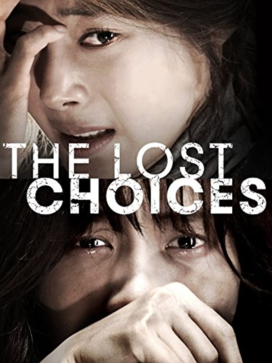 مشاهدة فيلم The Lost Choices 2015 مترجم اون لاين