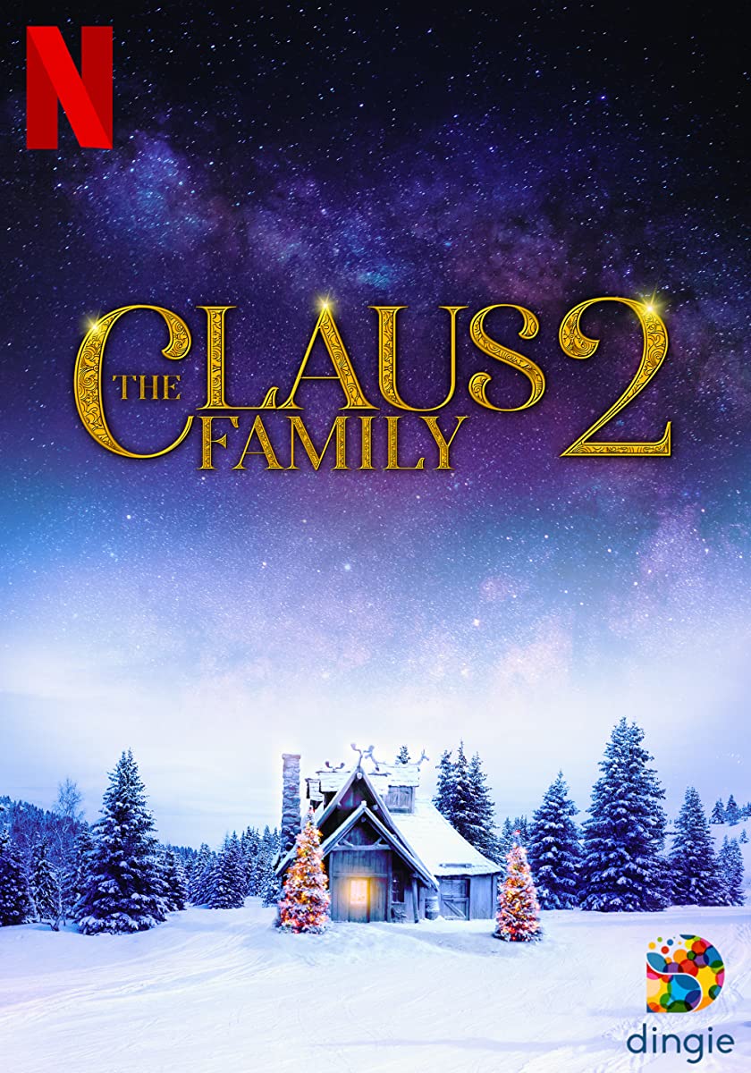 فيلم The Claus Family 2 2021 مترجم اون لاين