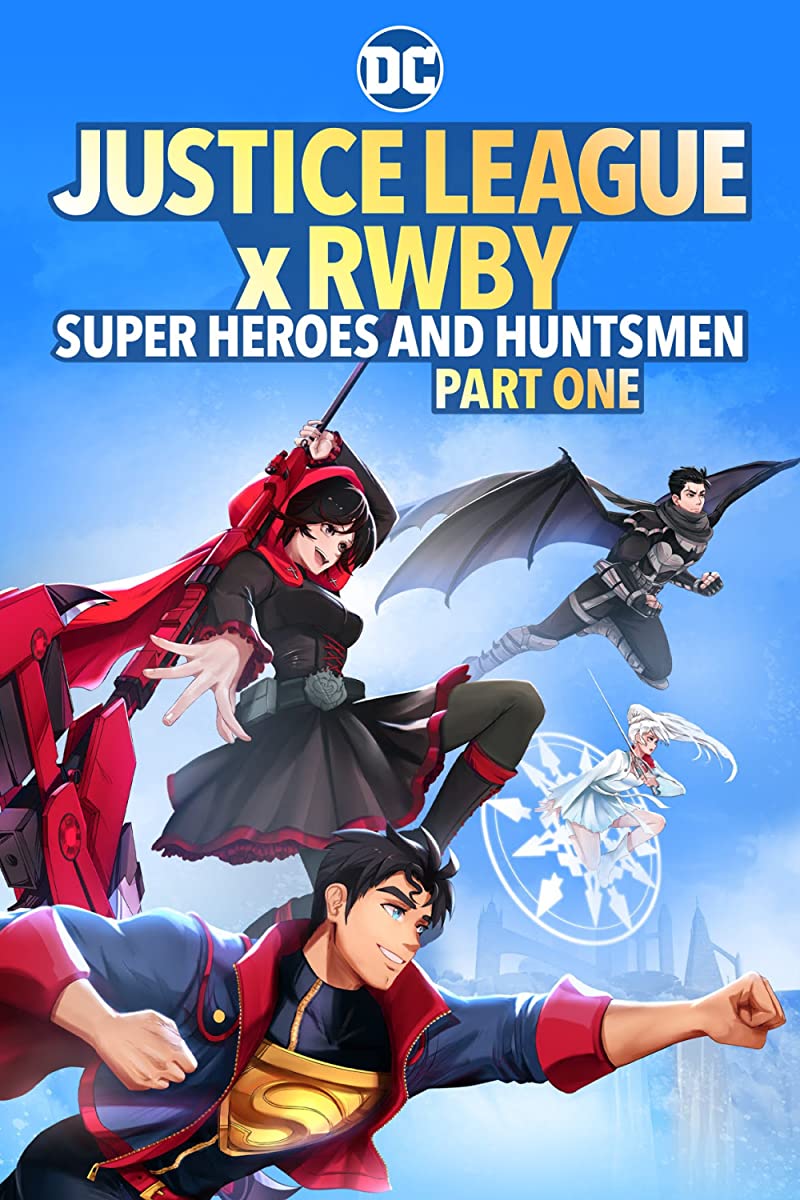 فيلم Justice League x RWBY: Super Heroes and Huntsmen Part One 2023 مترجم